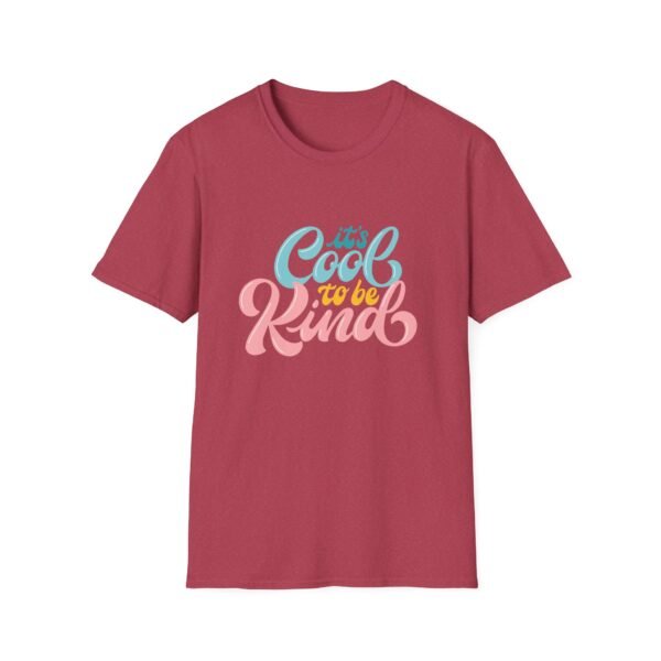 It's Cool to be Kind T-Shirt - Image 7