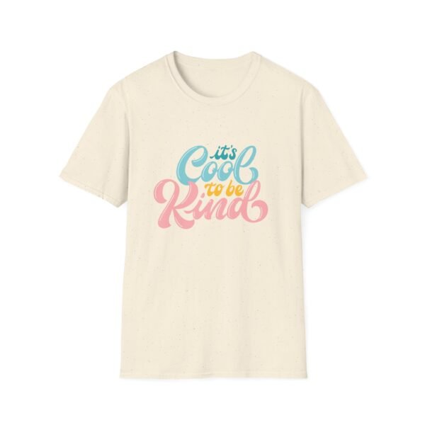 It's Cool to be Kind T-Shirt