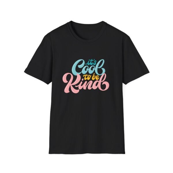 It's Cool to be Kind T-Shirt - Image 4