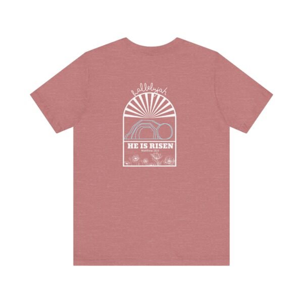 He Is Risen (Matthew 28:6) Arch Rolled Stone T-Shirt - Image 9