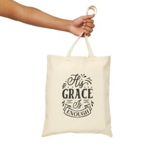 His Grace is Enough Cotton Canvas Tote Bag