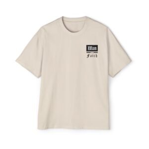 Man of Faith & Isaiah 41:10 Men's Heavy Oversized T-Shirt