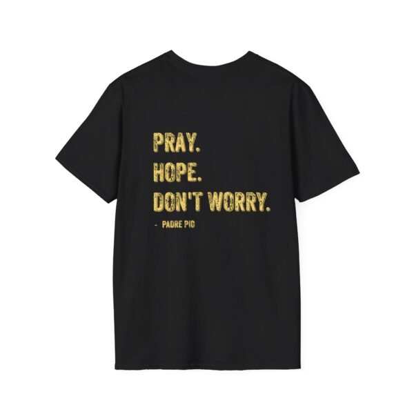Pray Hope Don't Worry Padre Pio Distressed T-Shirt - Image 6