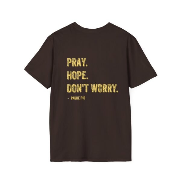Pray Hope Don't Worry Padre Pio Distressed T-Shirt - Image 8