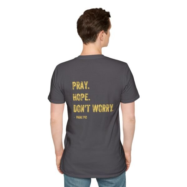 Pray Hope Don't Worry Padre Pio Distressed T-Shirt - Image 3