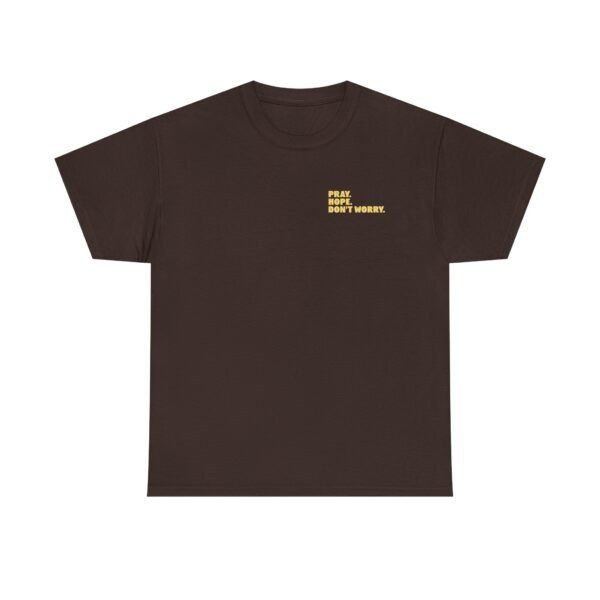 Pray Hope Don't Worry Padre Pio T-Shirt - Image 6