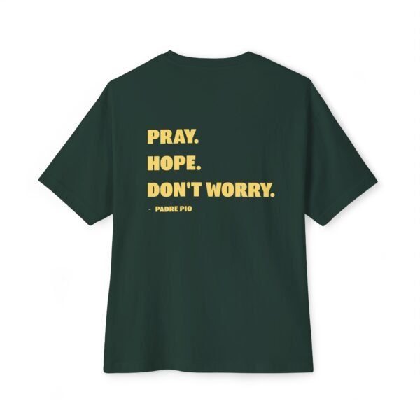 Pray Hope Don't Worry (Padre Pio) Oversized Boxy Front & Back T-Shirt - Image 8