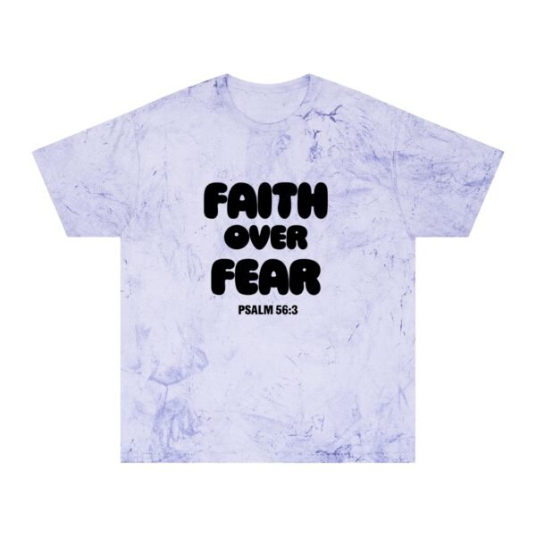 Faith Over Fear (Psalm 56:3) Color Blast T-Shirt - Image 8