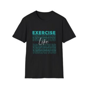 Exercise Like Ignatius Outline T-Shirt