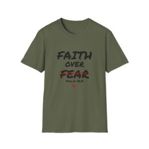 Faith Over Fear (Psalm 56:3) T-Shirt