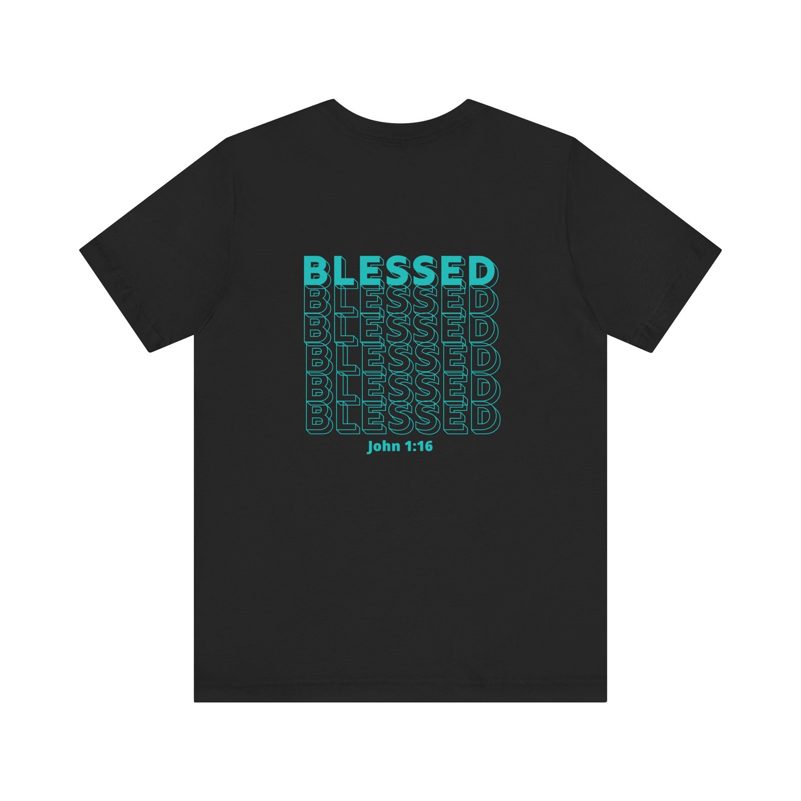 Blessed (John 1:16) Bold-Outline Front & Back T-shirt