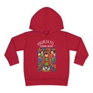 Virgencita Plis Cuidame Mucho Toddler Pullover Fleece Hoodie