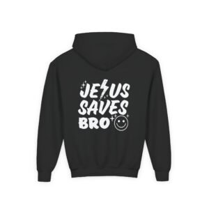 Jesus Saves Bro Youth Hoodie Sweatshirt