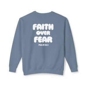 Faith Over Fear (Psalm 56:3) Bubbly Lightweight Crewneck Sweatshirt