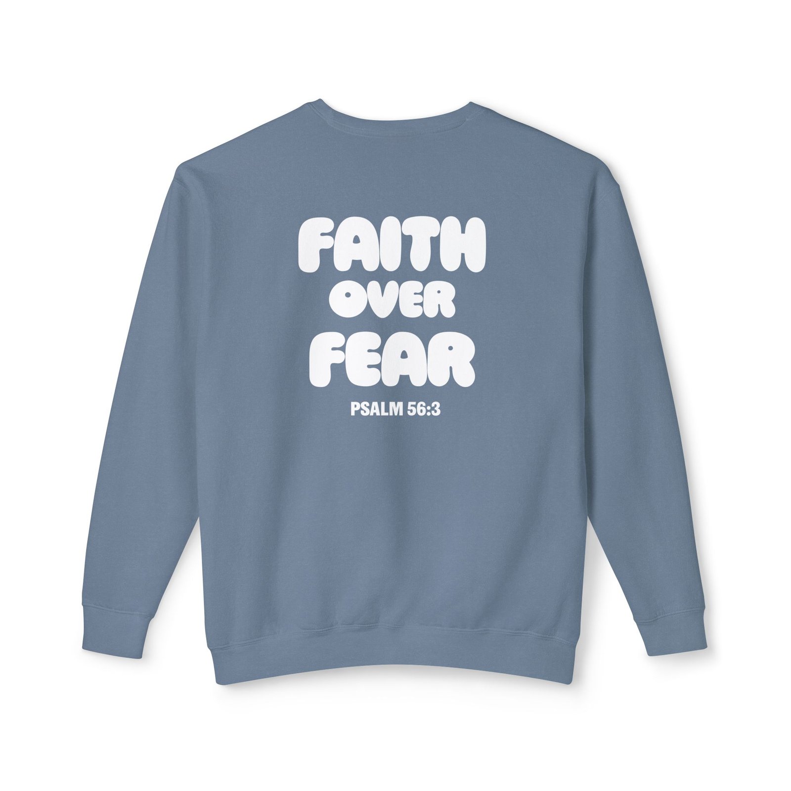 Faith Over Fear (Psalm 56:3) Bubbly Lightweight Crewneck Sweatshirt