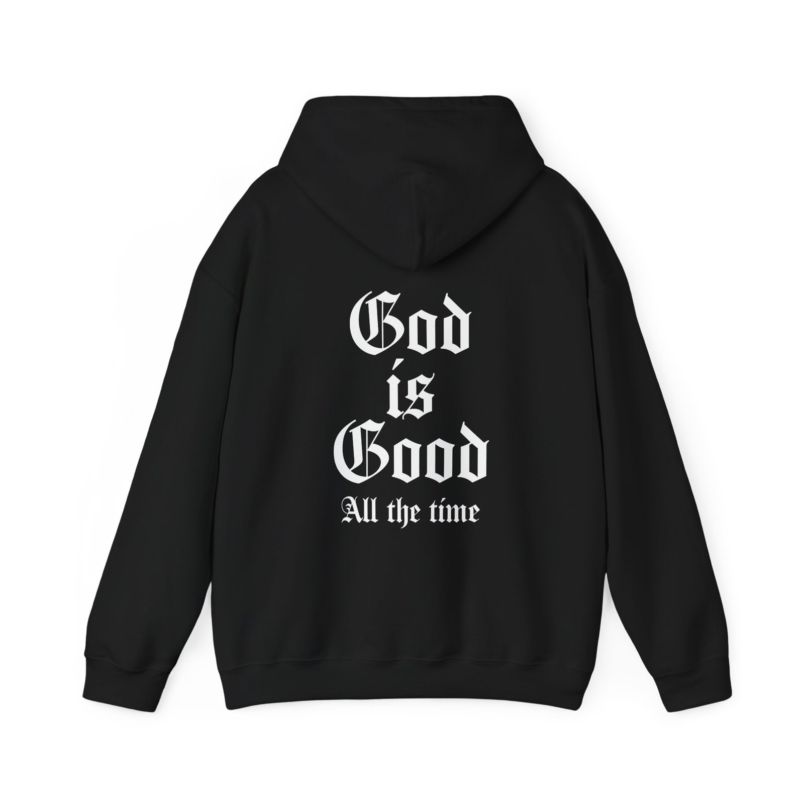 God is Good All the Time Heavy Blend™ Hoodie Sweatshirt