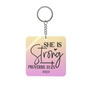 She is Strong Proverbs 31:25 Square Keychain