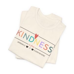 Kindness is Free Sprinkle it Everywhere T-Shirt
