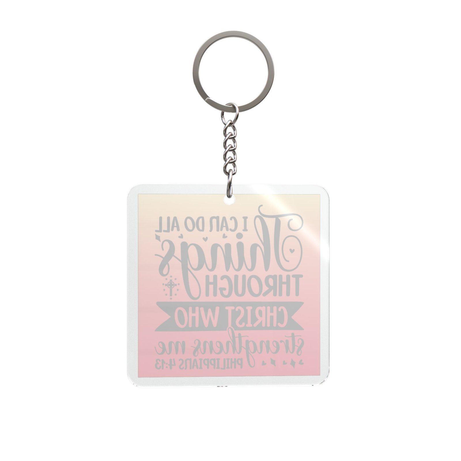 I Can Do All Things Through Christ Who Strengthens Me Philippians 4:13 Square Keychain - Image 2