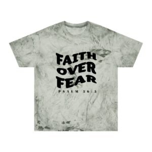 Faith Over Fear Psalm 56:3 Color Blast T-Shirt