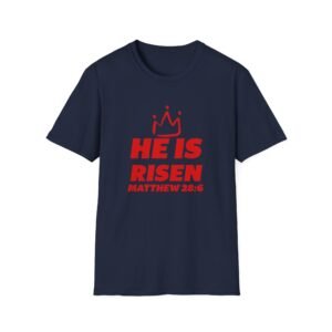 He is Risen Matthew 28:6 Crown Easter T-Shirt