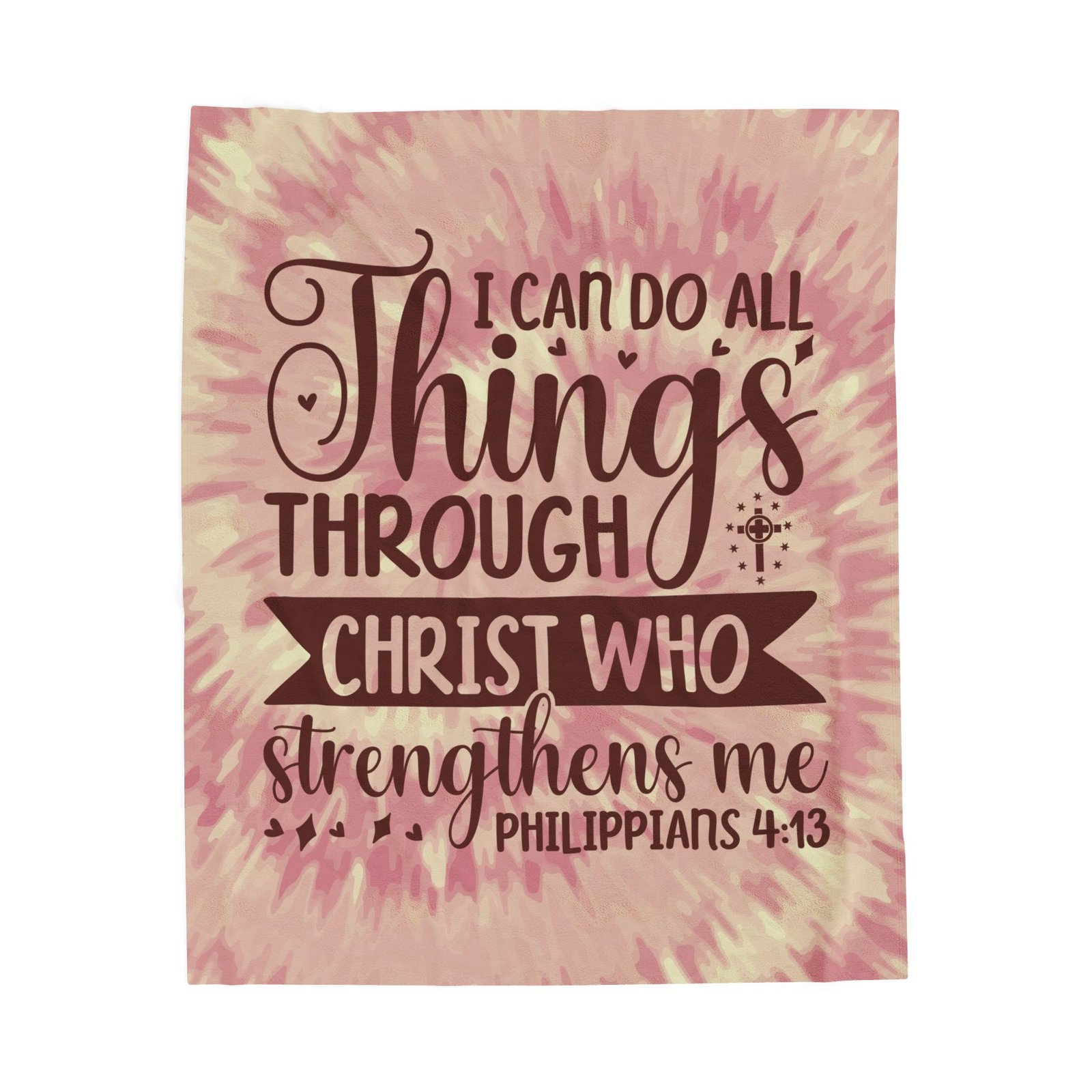 I Can do All Things Through Christ Who Strengthens Me Phil 4:13 Plush Throw Blanket