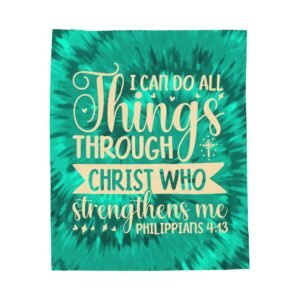 I Can do All Things Through Christ Who Strengthens Me Phil 4:13 Plush Throw Green Blanket
