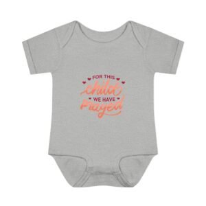 For This Child We Have Prayed Infant Onesie